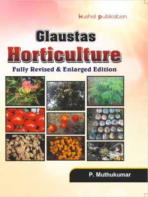 Glaustas Horticulture (Fully Revised & Enlarged Edition 2024 )